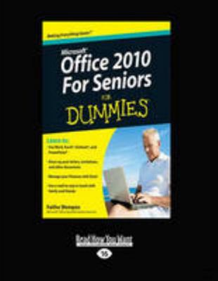 Office 2010 for Seniors for Dummies 1459636708 Book Cover
