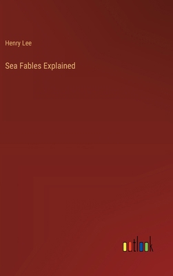 Sea Fables Explained 3385337275 Book Cover