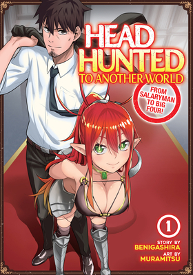 Headhunted to Another World: From Salaryman to ... 1648276024 Book Cover