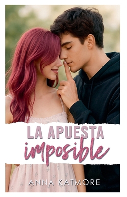 La Apuesta Imposible [Spanish] B0DBPBZQPR Book Cover