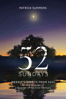 52 Sundays: Weekly Sonnets from 2025 B0GLB6KJTC Book Cover