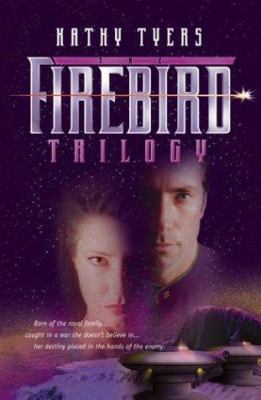 Firebird: A Trilogy 0764229273 Book Cover