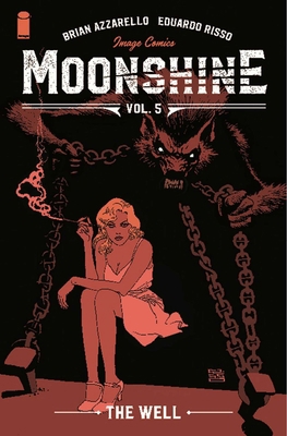 Moonshine Volume 5: The Well 1534319867 Book Cover