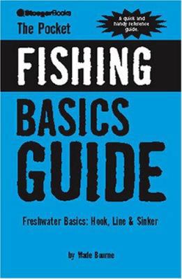 The Pocket Fishing Basics Guide: Freshwater Bas... 088317345X Book Cover