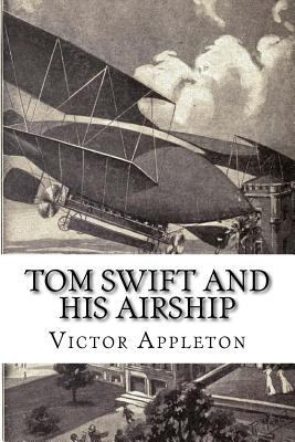 Tom Swift and his Airship 1727771850 Book Cover