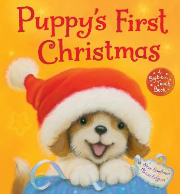 Puppy's First Christmas: A Soft-To-Touch Book 1561487678 Book Cover