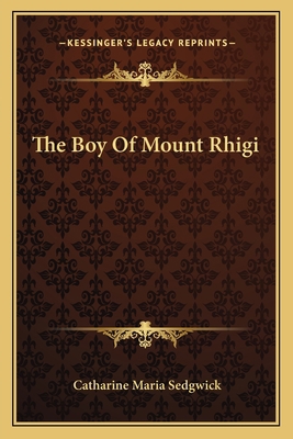 The Boy Of Mount Rhigi 1163775991 Book Cover