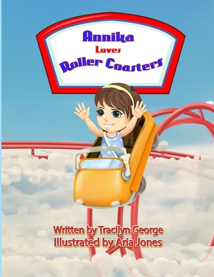 Annika Loves Roller Coasters 1774755475 Book Cover