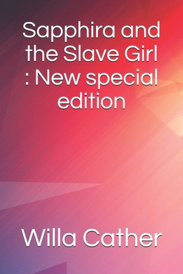 Sapphira and the Slave Girl: New special edition B08CJSZTXG Book Cover