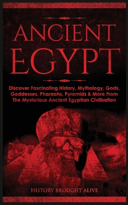 Ancient Egypt: Discover Fascinating History, My... 1914312198 Book Cover