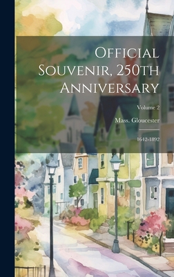 Official Souvenir, 250th Anniversary; 1642-1892... 1019751398 Book Cover