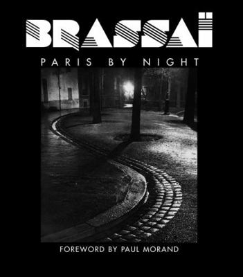 Brassai: Paris by Night 2080200992 Book Cover