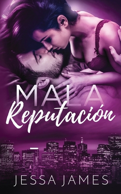 Mala Reputación [Spanish] 1795951591 Book Cover