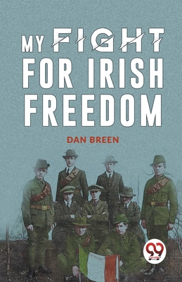 My Fight For Irish Freedom 9358719117 Book Cover