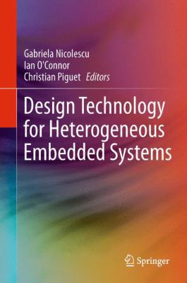 Design Technology for Heterogeneous Embedded Sy... 9400794967 Book Cover
