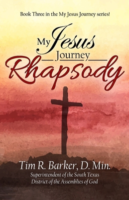 My Jesus Journey: Rhapsody 173466696X Book Cover