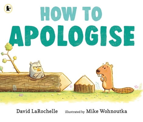 WALKER BOOKS How to Apologise A funny yet since... 1529516803 Book Cover