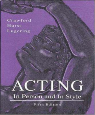 Acting: In Person and in Style 0697201333 Book Cover