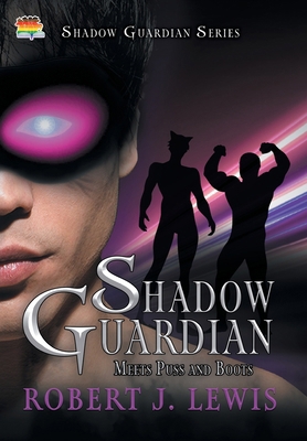 Shadow Guardian Meets Puss and Boots B0DQ2WYSDG Book Cover