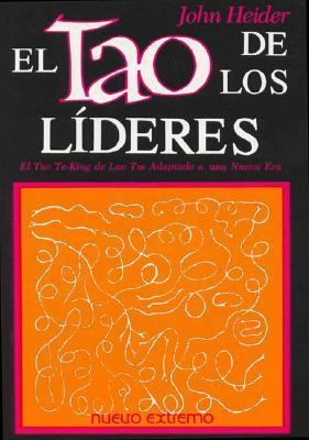 El Tao de Los Lideres (Spanish Edition) [Spanish] 9509681075 Book Cover