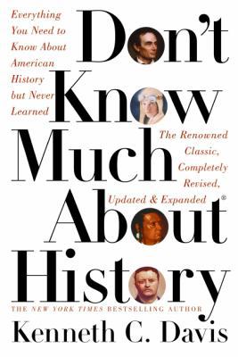 Don't Know Much about History: Everything You N... 0060083816 Book Cover