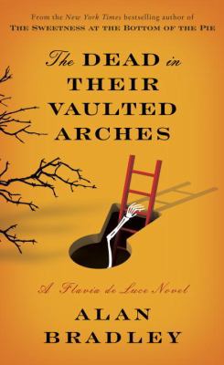 The Dead in Their Vaulted Arches 0385344058 Book Cover