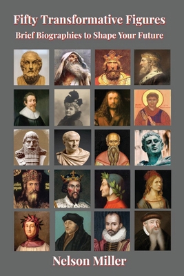 Fifty Transformative Figures: Brief Biographies... B0DXMZ9HVL Book Cover