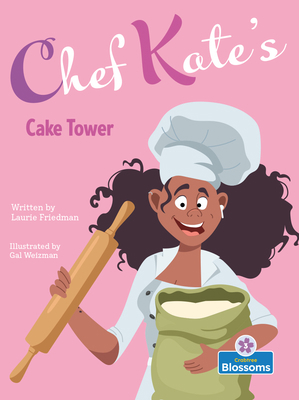 Chef Kate's Cake Tower 1039645070 Book Cover