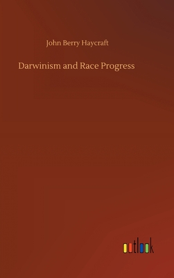 Darwinism and Race Progress 3752395524 Book Cover