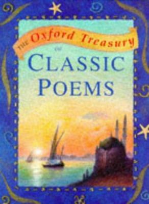 The Oxford Treasury of Classic Poems 019276120X Book Cover