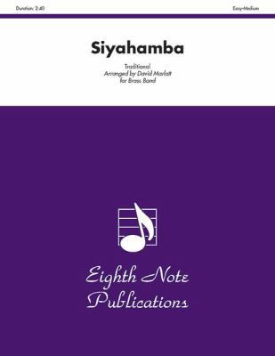 Siyahamba: Conductor Score & Parts 155472886X Book Cover