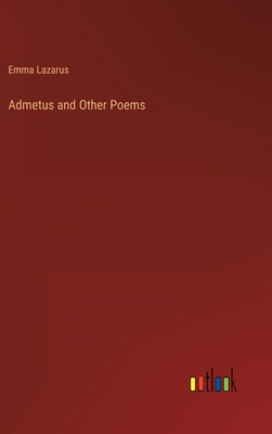 Admetus and Other Poems 3368122614 Book Cover
