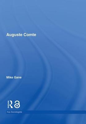 Auguste Comte 0415385431 Book Cover