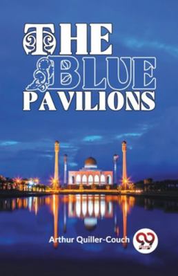 The Blue Pavilions 9358591765 Book Cover
