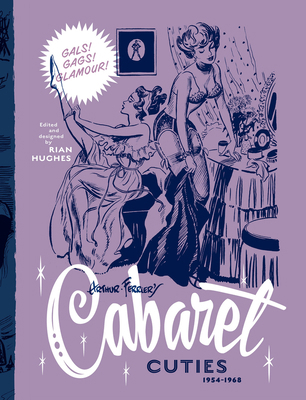 Arthur Ferrier's Cabaret Cuties 1954-1968: Volu... 1912740311 Book Cover