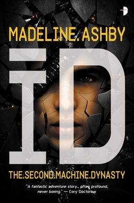 Id: The Machine Dynasty, Book II 0857665413 Book Cover