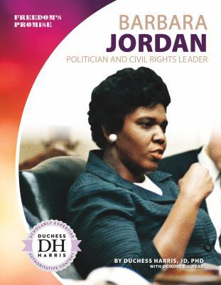 Barbara Jordan: Politician and Civil Rights Lea... 1532117663 Book Cover