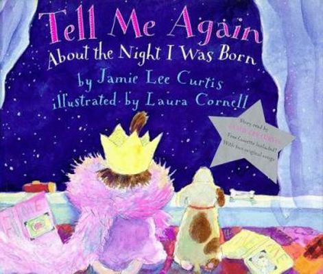 Tell Me Again about the Night I Was Born Book a... 0060279540 Book Cover