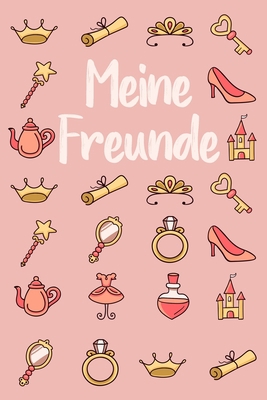 Meine Freunde: Freundebuch für Mädchen [German] B084DGDWF4 Book Cover