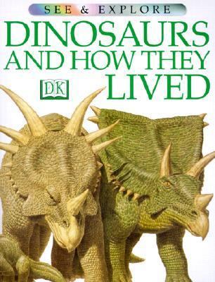 Dinosaurs and How They Lived 061310711X Book Cover