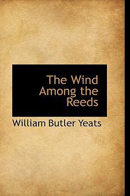 The Wind Among the Reeds 1103809792 Book Cover