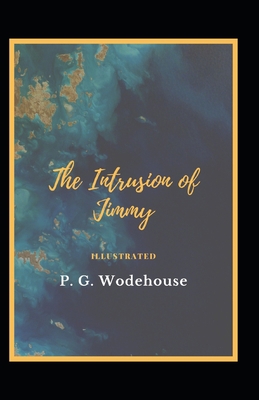 The Intrusion of Jimmy Illustrated B094281XM8 Book Cover