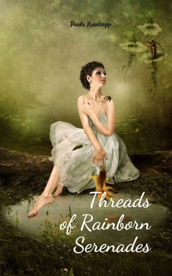 Threads of Rainborn Serenades B0DR64L1NB Book Cover