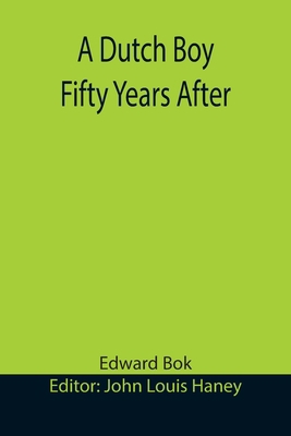 A Dutch Boy Fifty Years After 9355395507 Book Cover