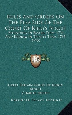 Rules And Orders On The Plea Side Of The Court ... 1165719932 Book Cover