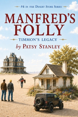 Manfred's Folly - Timmon's Legacy 1736946080 Book Cover