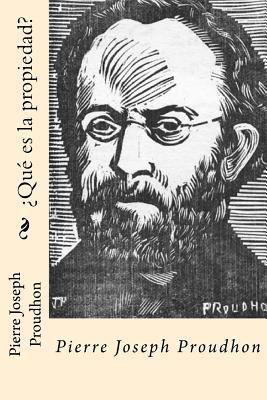 ¿Que es la propiedad? (Spanish Edition) [Spanish] 1542319048 Book Cover