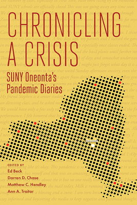 Chronicling a Crisis: SUNY Oneonta's Pandemic D... 1438495315 Book Cover