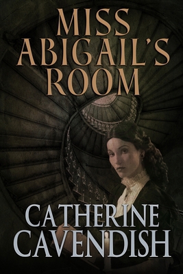 Miss Abigail's Room 1637892705 Book Cover