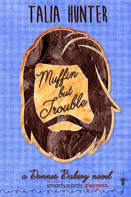 Muffin But Trouble 1959097784 Book Cover